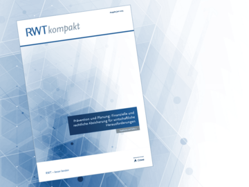 RWTkompakt Juni 2025_Ausgabenbild_Prävention und Planung: Finanzielle und rechtliche Absicherung für wirtschaftliche Herausforderungen