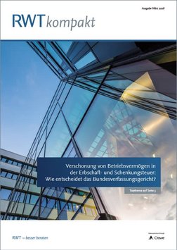 RWTkompakt_Maerz_2026_Top-Thema_Verschonung_von_Betriebsvermoegen_in_der_Erbschaft-und_Schenkungsteuer_Verfahren_vor_dem_Bundesverfassungsgericht
